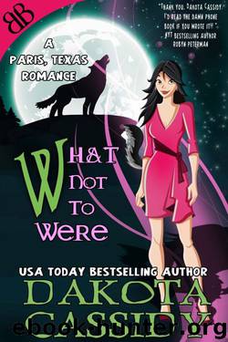 What Not to Were by Dakota Cassidy