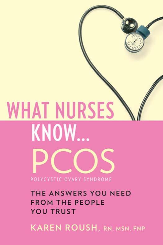 What Nurses Know ... PCOS (What Nurses Know...) by Karen Roush