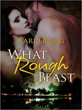What Rough Beast [Blood Oath 1] by Kari Gregg