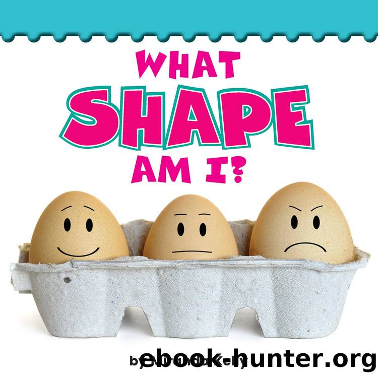 What Shape Am I by Miranda Kelly
