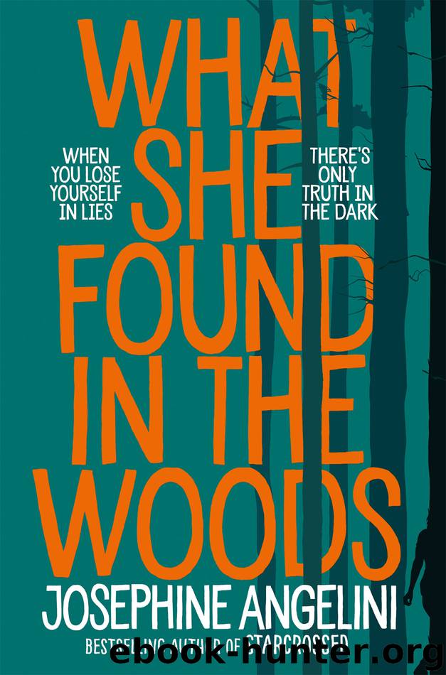 What She Found in the Woods by Josephine Angelini