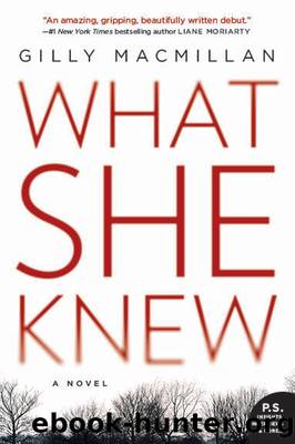 What She Knew by Gilly MacMillan