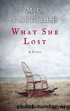 What She Lost (The Tide is Rising Book 2) by M.C. Castille