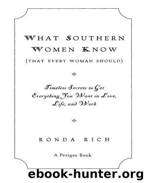 What Southern Women Know (That Every Woman Should) by Ronda Rich