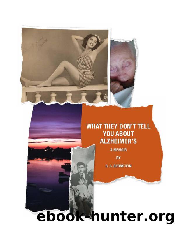 What They Don't Tell You About Alzheimer's by Robert Bernstein