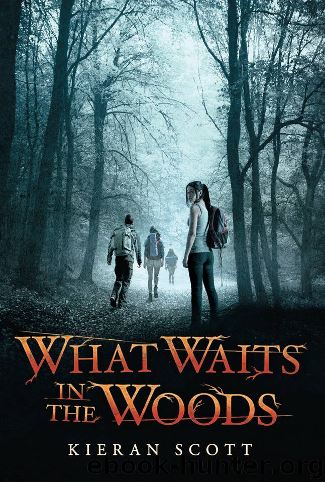 What Waits in the Woods by Kieran Scott
