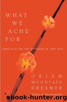 What We Ache For by Oriah