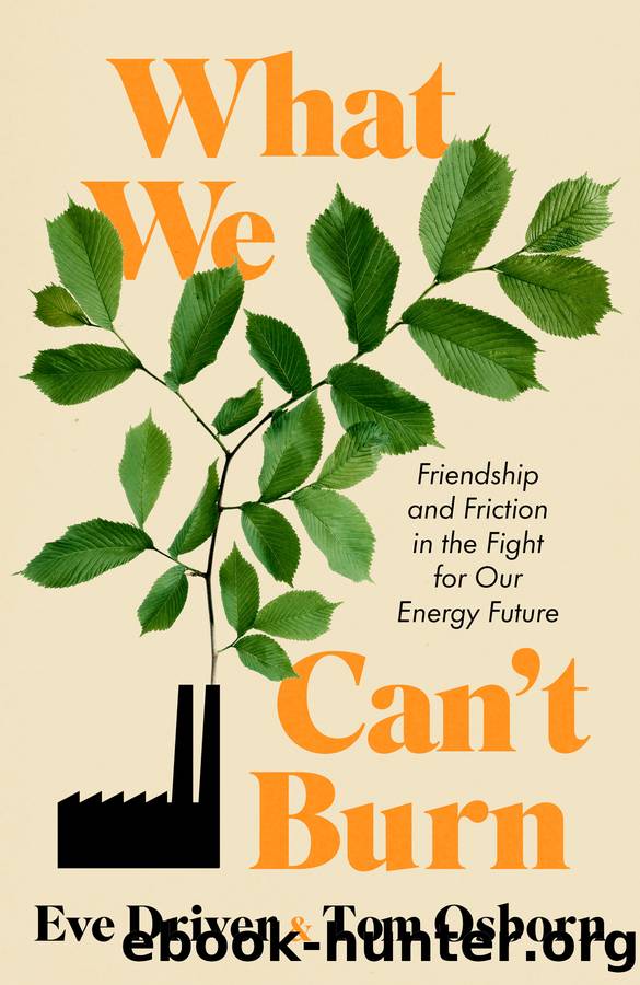 What We Can't Burn by Eve Driver