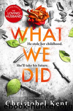 What We Did by Kent Christobel