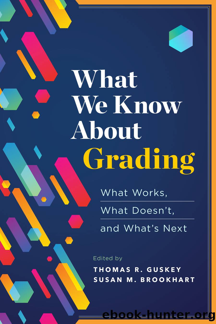 What We Know About Grading by Thomas R. Guskey