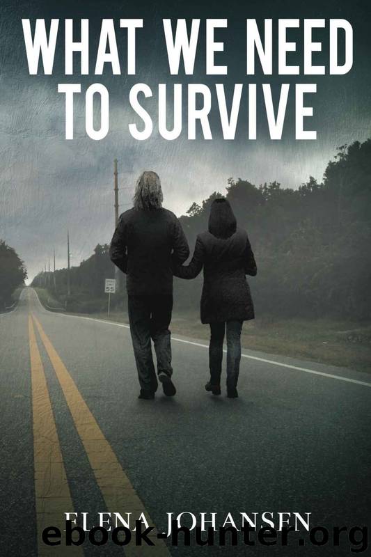 What We Need to Survive by Elena Johansen