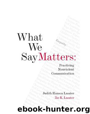 What We Say Matters by Ike Lasater