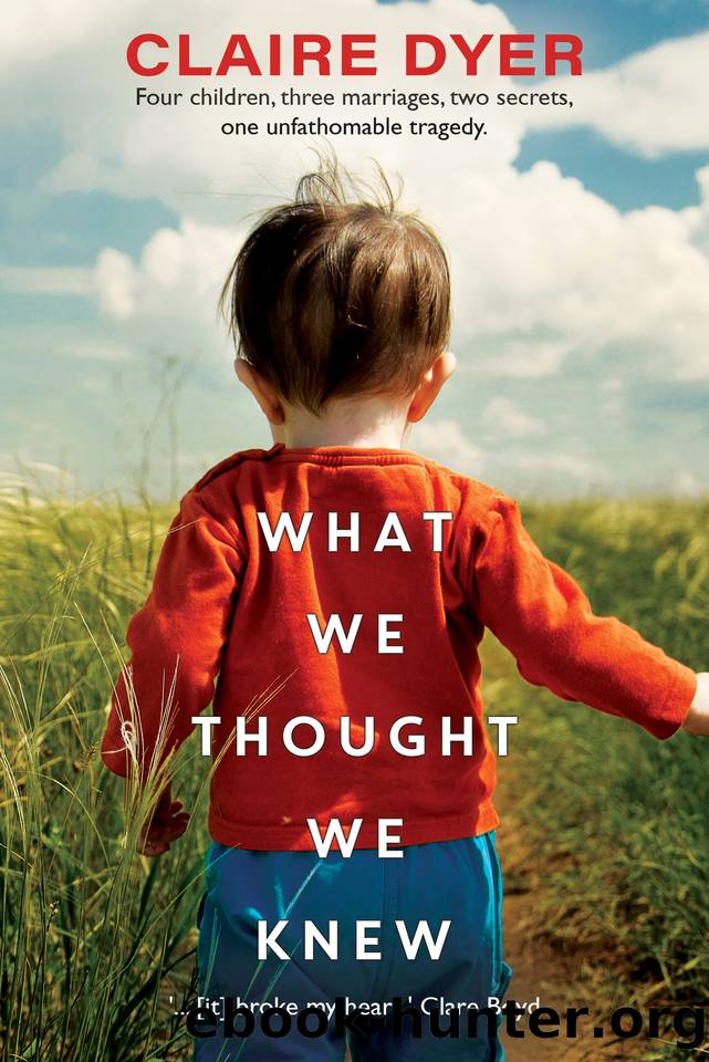 What We Thought We Knew by Claire Dyer