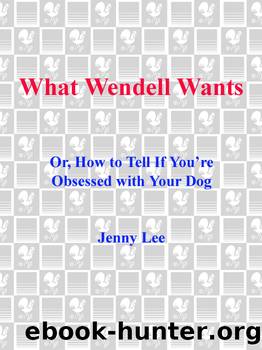 What Wendell Wants by Jenny Lee