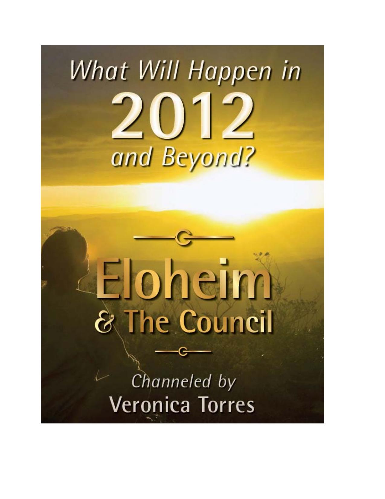 What Will Happen in 2012 and Beyond? by Veronica Torres