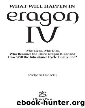 What Will Happen in Eragon IV by Richard Marcus