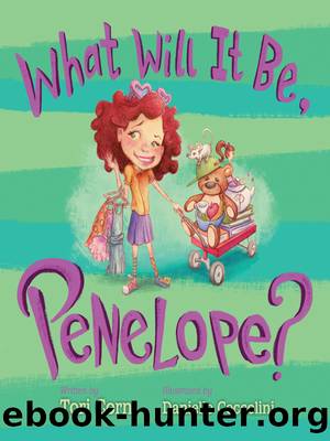 What Will It Be, Penelope? by Tori Corn