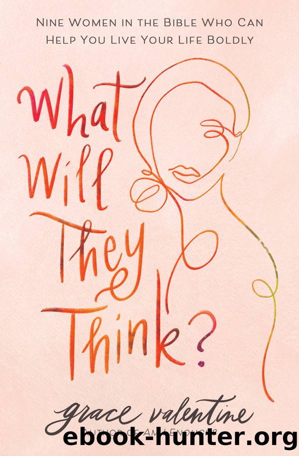 What Will They Think? by Grace Valentine