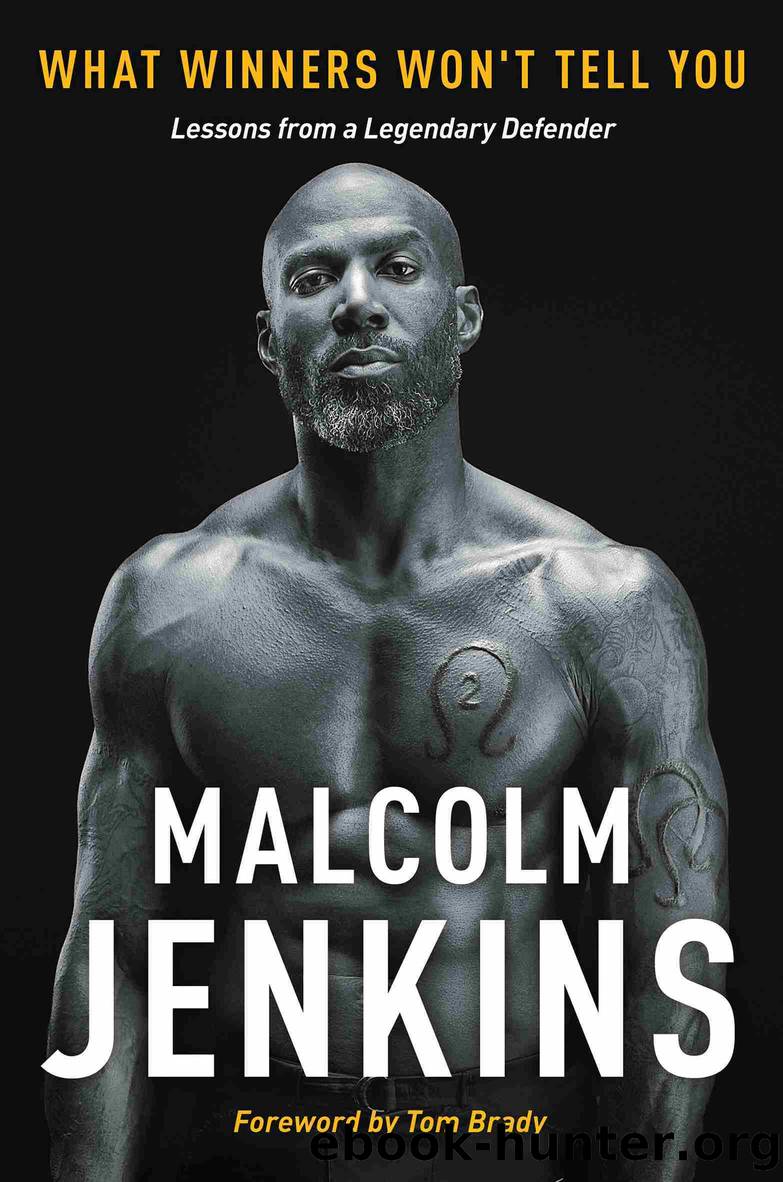 What Winners Won't Tell You by Malcolm Jenkins