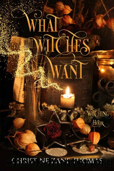 What Witches Want: A Paranormal Women's Fiction Mystery (Witching Hour Book 7) by Christine Zane Thomas