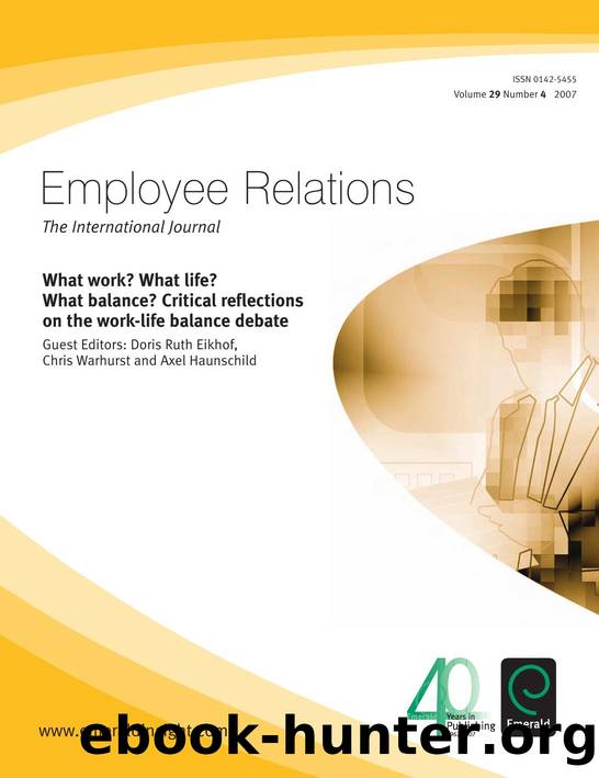 What Work? What Life? What Balance? Critical Reflections on the Work-Life Balance Debate by Doris Ruth Eikhof; Chris Warhurst; Axel Haunschild