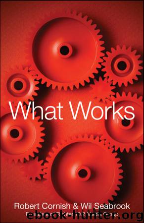 What Works by Robert Cornish & Wil Seabrook