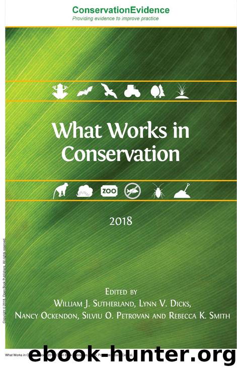 What Works in Conservation : 2018 by William J. Sutherland; Lynn V. Dicks; Nancy Ockendon