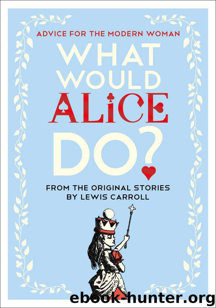 What Would Alice Do? by Lauren Laverne