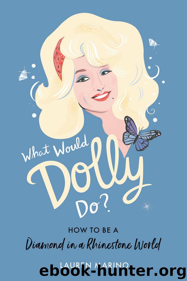 What Would Dolly Do? by Lauren Marino