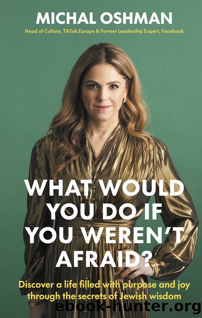What Would You Do If You Weren't Afraid? by Michal Oshman