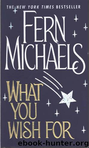 What You Wish For by Fern Michaels