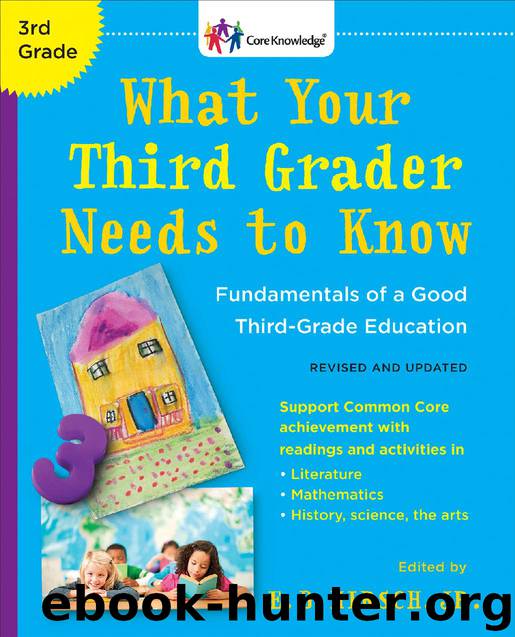 What Your Third Grader Needs to Know by E.D. Hirsch Jr