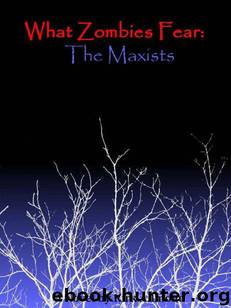 What Zombies Fear (Book 2): The Maxists by Allmond Kirk