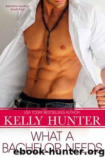What a Bachelor Needs by Kelly Hunter