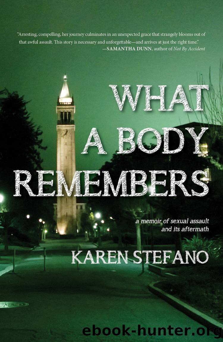 What a Body Remembers by Karen Stefano