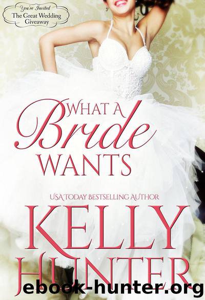 What a Bride Wants by Kelly Hunter