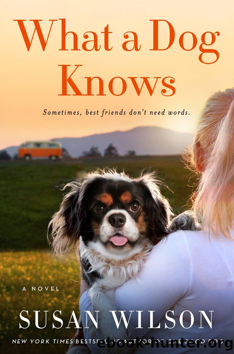 What a Dog Knows by Susan Wilson