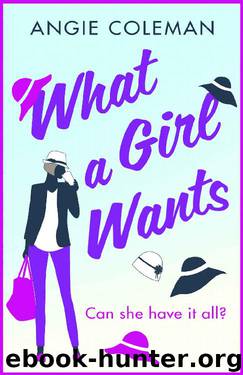 What a Girl Wants by Angie Coleman