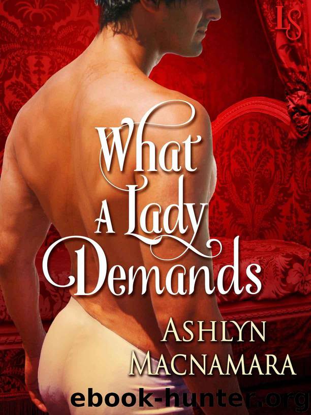 What a Lady Demands by Ashlyn Macnamara