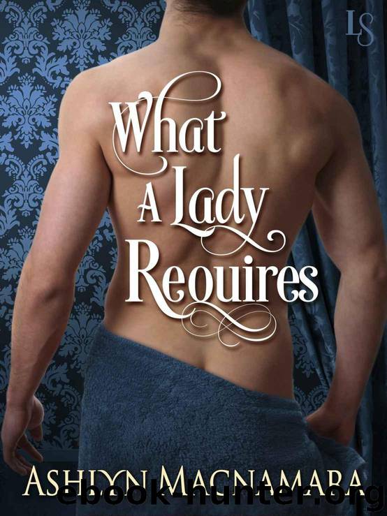 What a Lady Requires by Ashlyn Macnamara