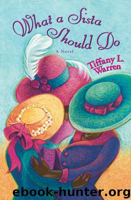 What a Sista Should Do by Tiffany L. Warren