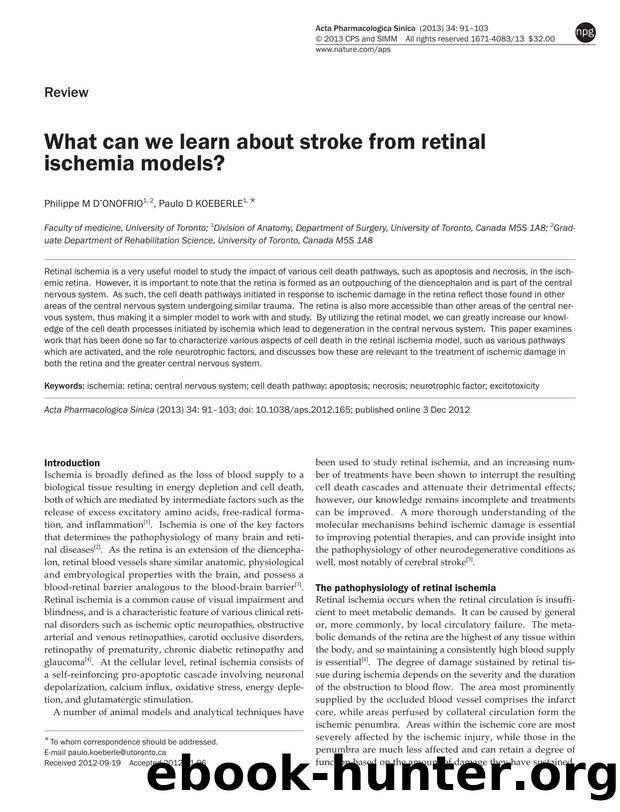What can we learn about stroke from retinal ischemia models? by Philippe M D'Onofrio & Paulo D Koeberle