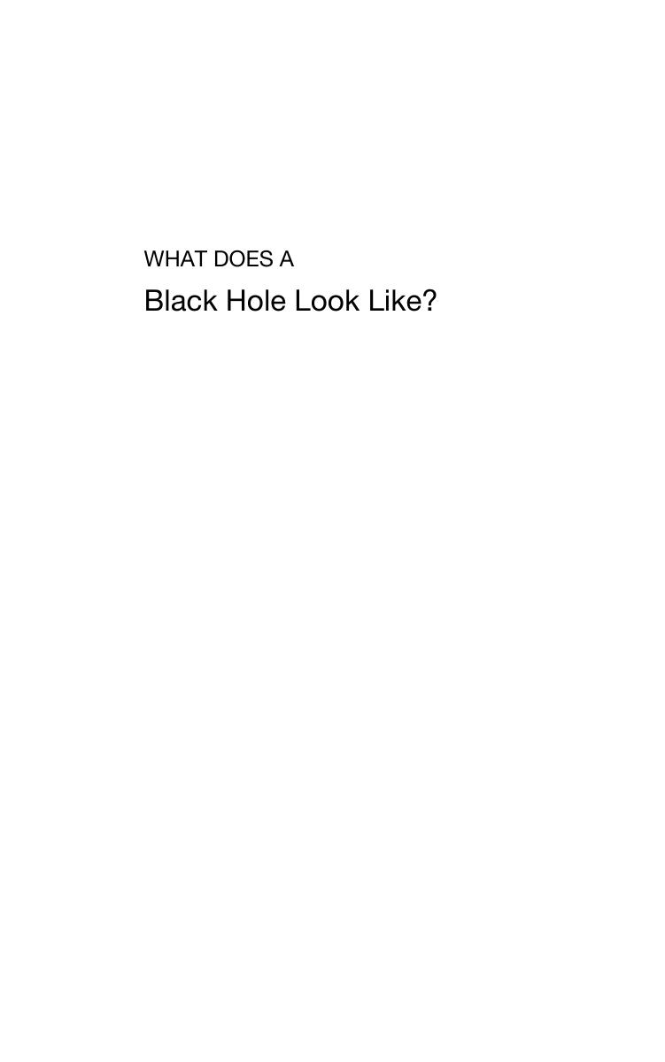 What does a Black hole look like? by Charles D. Bailyn