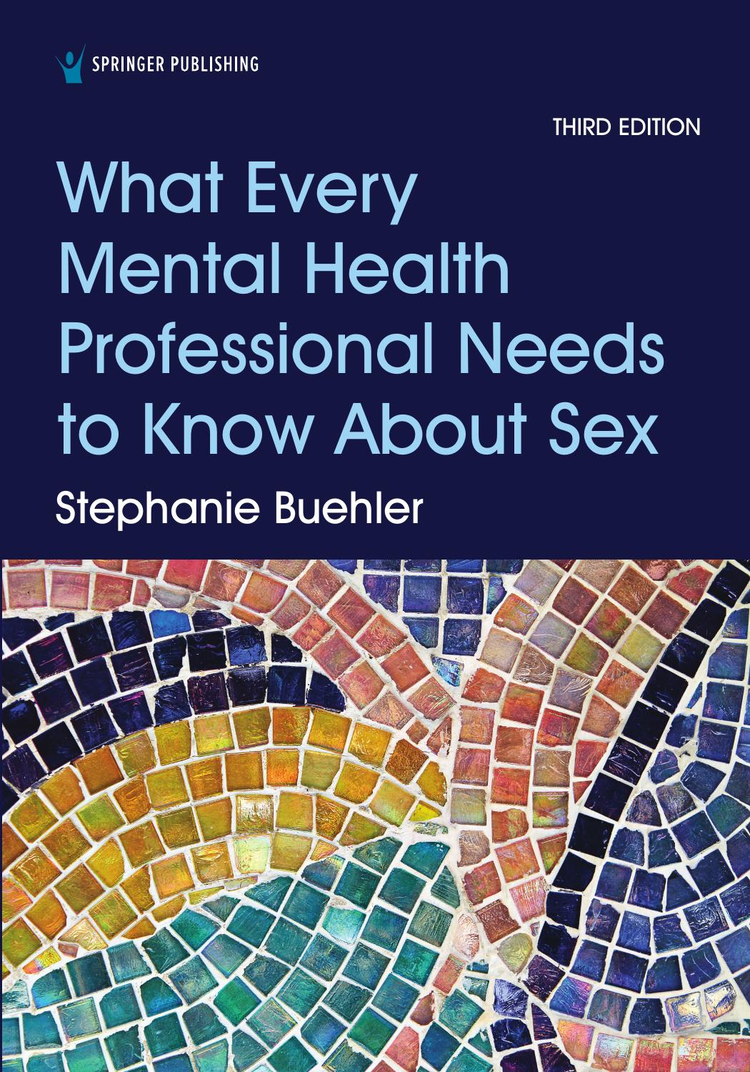 What every mental health professional needs to know about sex. by Stephanie Buehler