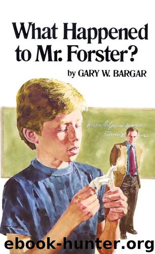 What happened to Mr. Forster by Gary Bargar