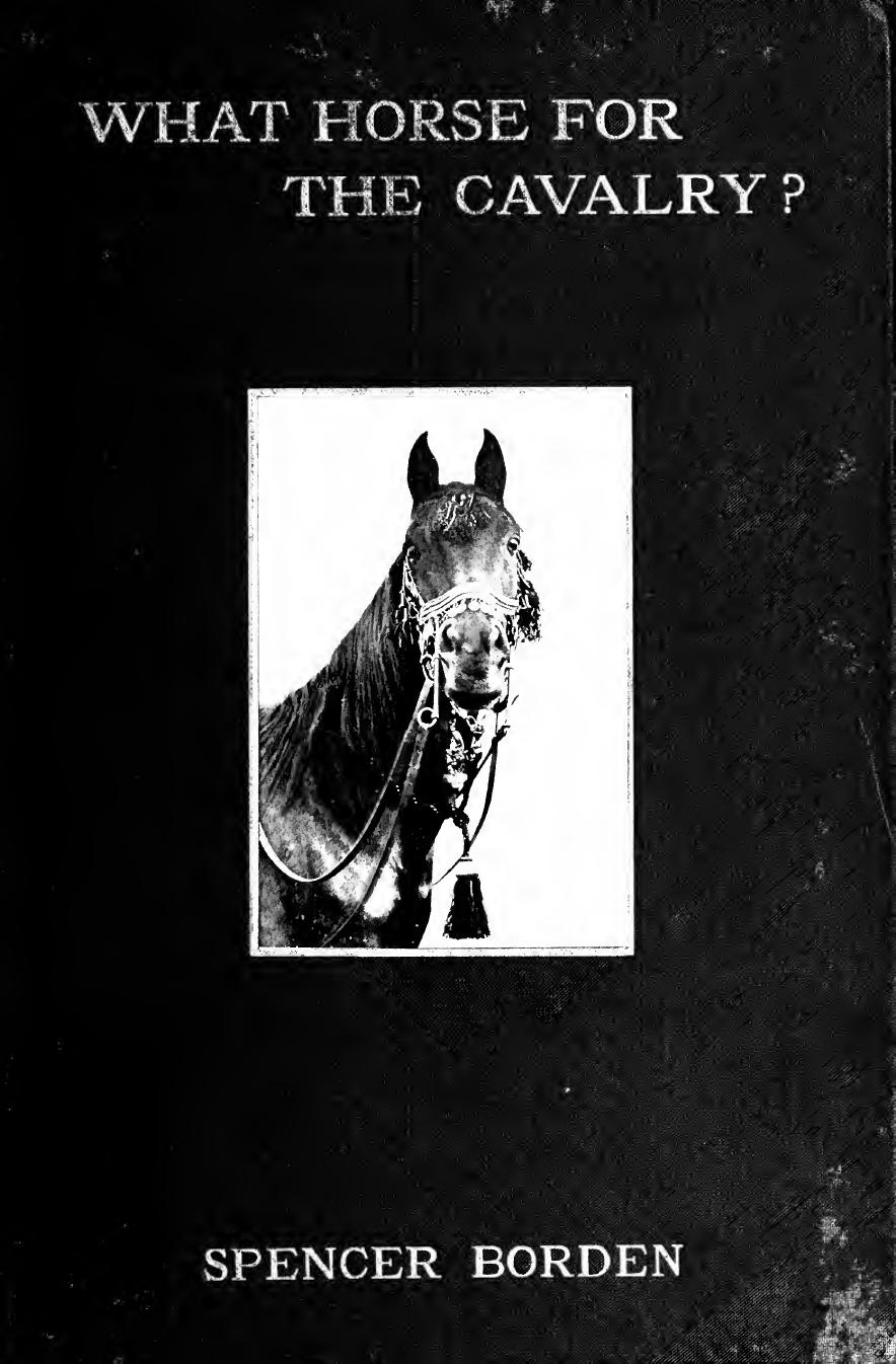What horse for the cavalry? by Borden Spencer