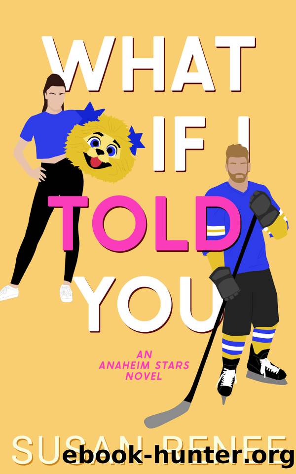 What if I Told You by Susan Renee