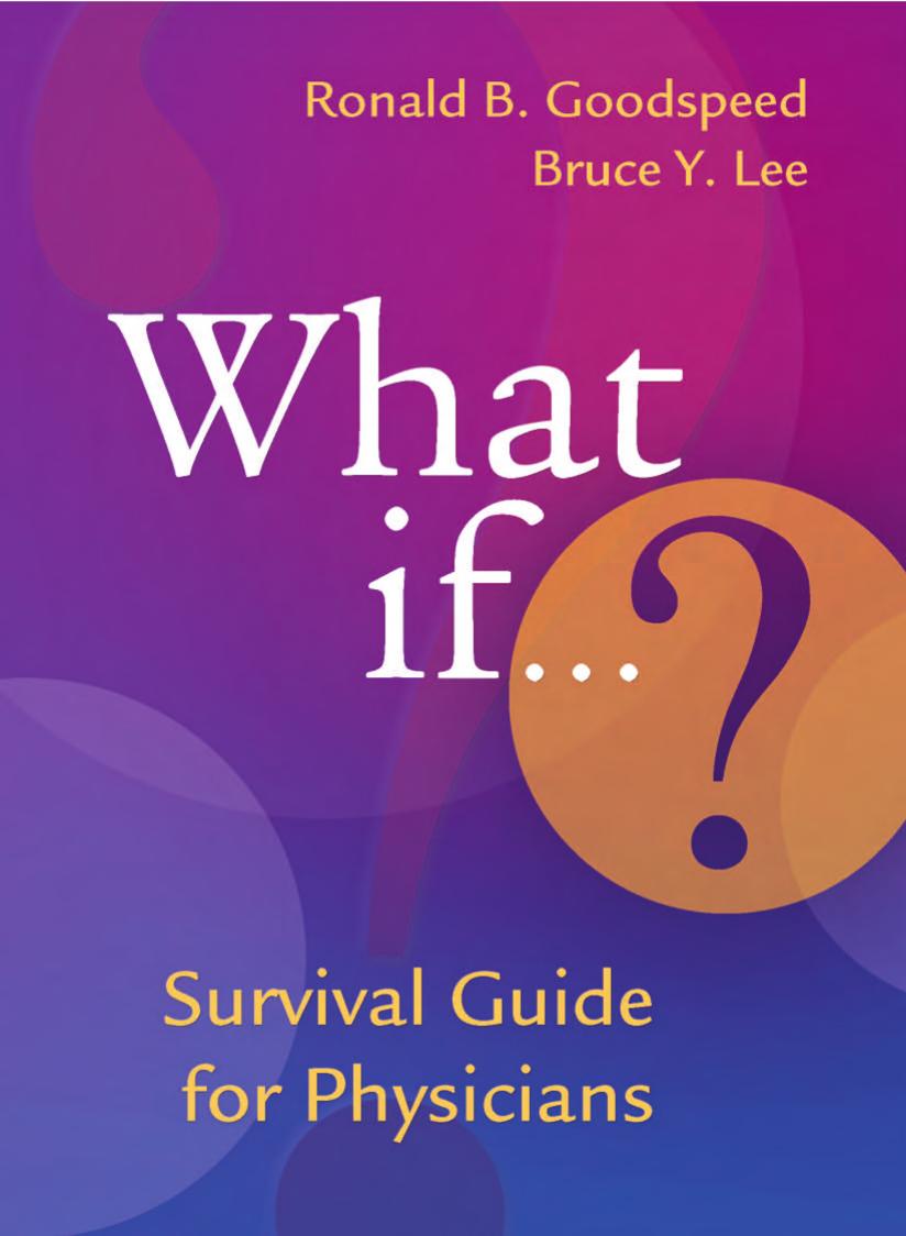 What if? Survival Guide for Physicians by Goodspeed Lee