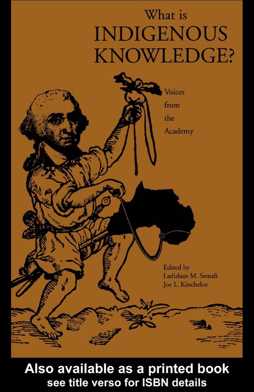 What is Indigenous Knowledge?: Voices from the Academy (Garland Reference Library of Social Science) by Ladislau Semali