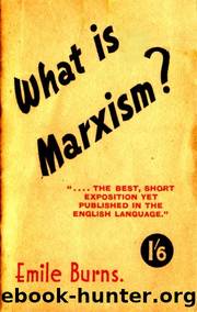 What is Marxism? by Emile Burns